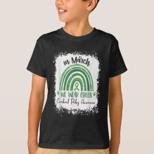Rainbow In March We Wear Green Cerebral Palsy Awar T-Shirt