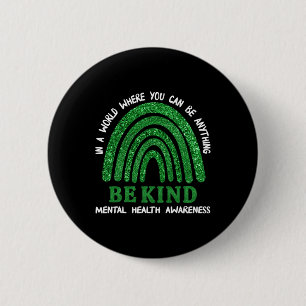 Rainbow In May We Wear Green Mental Health Awarene 6 Cm Round Badge