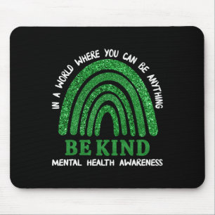 Rainbow In May We Wear Green Mental Health Awarene Mouse Pad