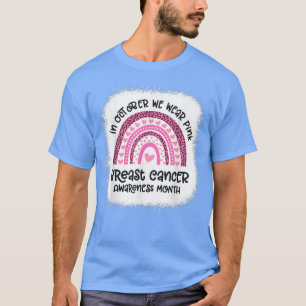 Rainbow In October We Wear Pink Breast Cancer Awar T-Shirt