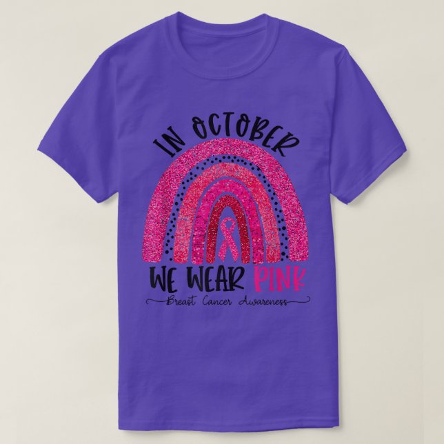 Rainbow In October We Wear Pink Breast Cancer Awar T-Shirt (Design Front)