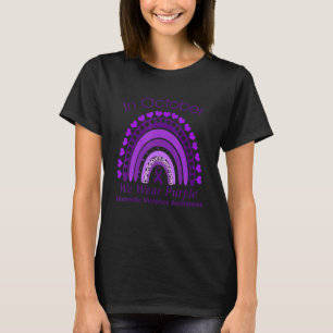 Rainbow In October We Wear Purple Domestic Violenc T-Shirt
