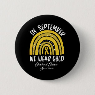Rainbow In September We Wear Gold Childhood Cancer 6 Cm Round Badge
