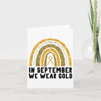 Rainbow In September We Wear Gold Childhood Cancer Card