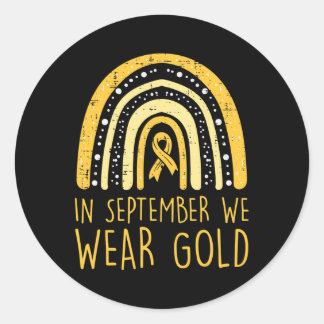 Rainbow In September We Wear Gold Childhood Cancer Classic Round Sticker
