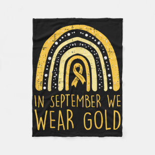 Rainbow In September We Wear Gold Childhood Cancer Fleece Blanket