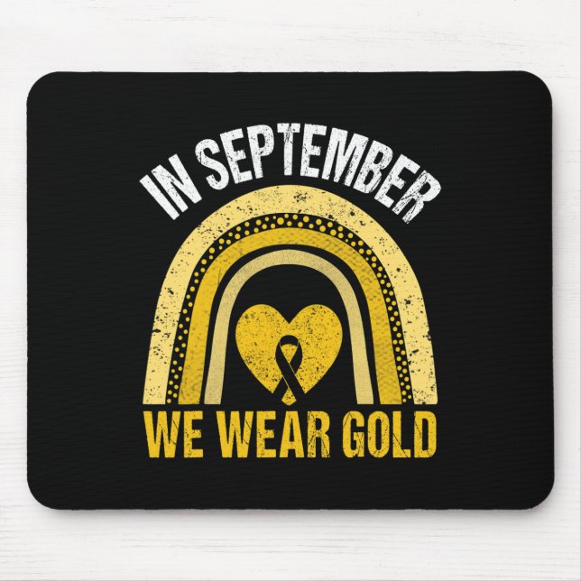 Rainbow In September We Wear Gold Childhood Cancer Mouse Pad (Front)