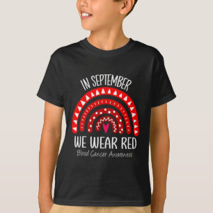 Rainbow In September We Wear Red Blood Cancer Awar T-Shirt