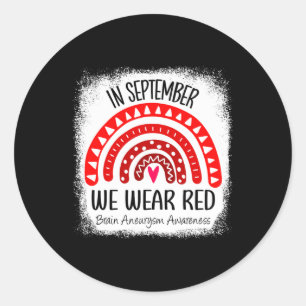 Rainbow In September We Wear Red Brain Aneurysm Aw Classic Round Sticker
