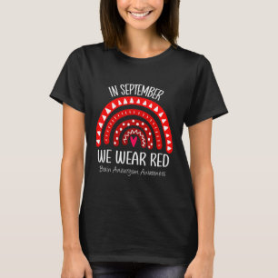 Rainbow In September We Wear Red Brain Aneurysm Aw T-Shirt