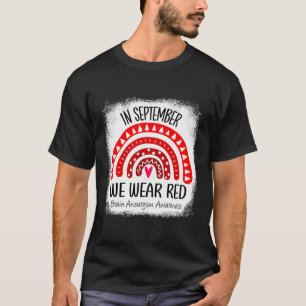 Rainbow In September We Wear Red Brain Aneurysm Aw T-Shirt