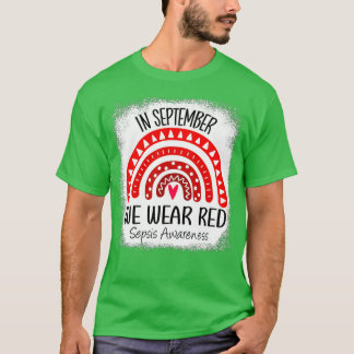 Rainbow In September We Wear Red Sepsis Awareness  T-Shirt