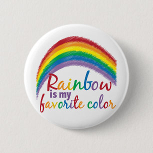 rainbow is my favourite colour 6 cm round badge