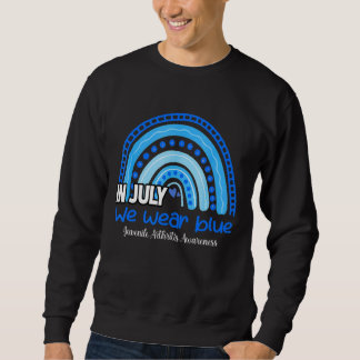 Rainbow July We Wear Blue Juvenile Arthritis Aware Sweatshirt