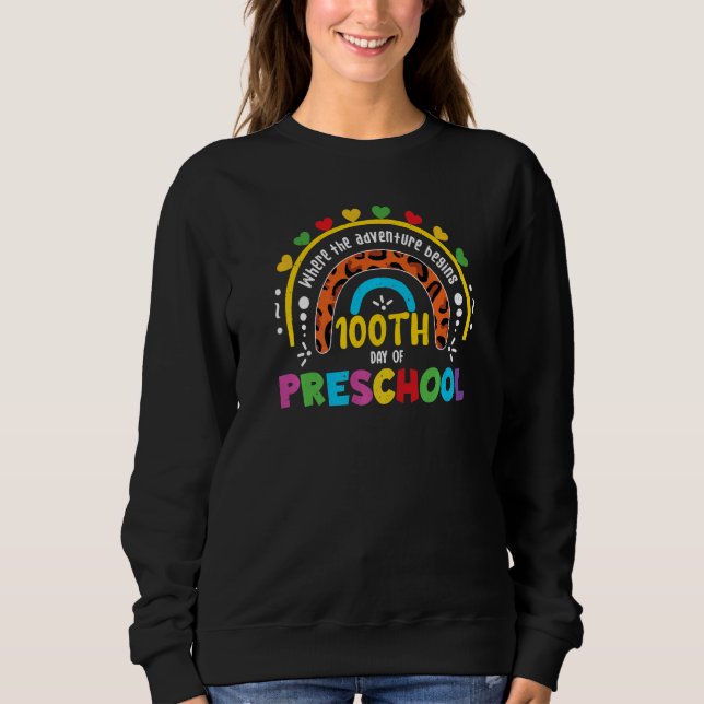 Rainbow Leopard 100th Day Preschool Happy 100 Days Sweatshirt (Front)