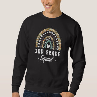 Rainbow Leopard 3rd Grade Back To School Teachers  Sweatshirt