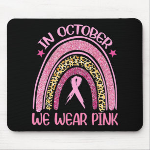 Rainbow Leopard Breast Cancer Awareness October We Mouse Pad