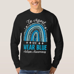 Rainbow Leopard In April We Wear Blue Autism Aware T-Shirt