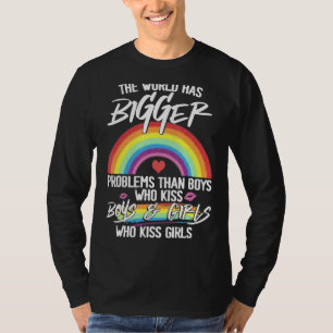 Rainbow Lgbt The World Has Bigger Problems Gay P T-Shirt