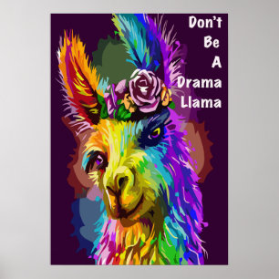 Rainbow Llama - "Don't be a Drama Llama" words Poster