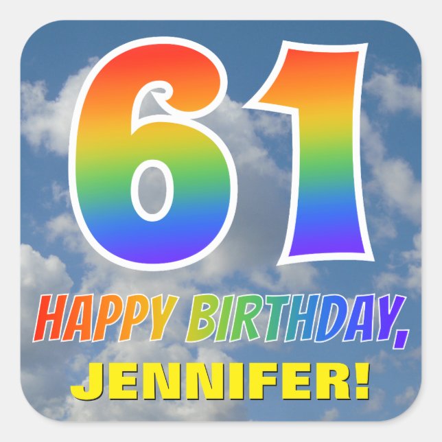 Rainbow Look "61" & "HAPPY BIRTHDAY", Clouds, Sky Square Sticker (Front)