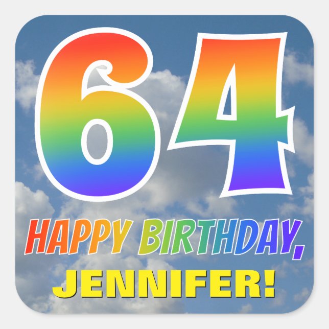 Rainbow Look "64" & "HAPPY BIRTHDAY", Clouds, Sky Square Sticker (Front)