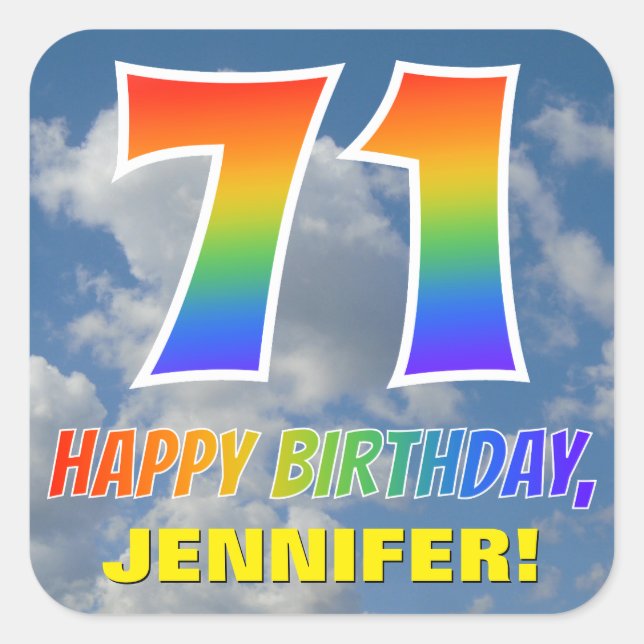 Rainbow Look "71" & "HAPPY BIRTHDAY", Clouds, Sky Square Sticker (Front)