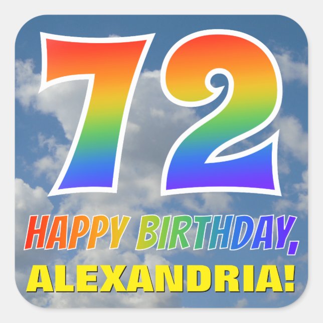 Rainbow Look "72" & "HAPPY BIRTHDAY", Clouds, Sky Square Sticker (Front)