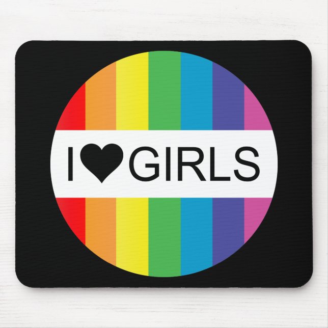 rainbow love. i heart girls. mouse pad (Front)