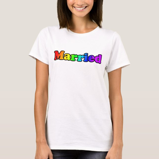 (Rainbow) Married T-Shirt (Front)