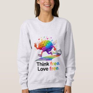 Rainbow Mental Health Freedom Brain Illustration Sweatshirt