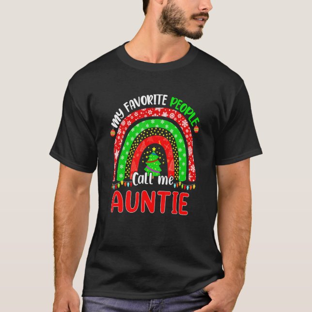 Rainbow My Favorite People Call Me Auntie Christma T-Shirt (Front)