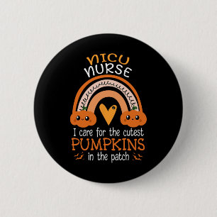 Rainbow NICU Nurse Cutest Pumpkins In The Patch Ha 6 Cm Round Badge