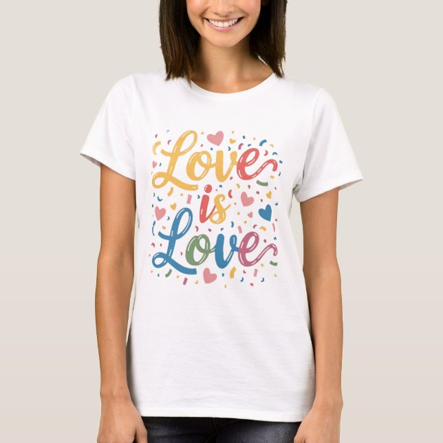 "Rainbow of Love" T-Shirt (Front)