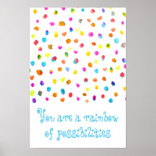Rainbow of possibilities polka dot life quote poster