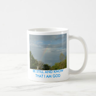 Rainbow Over Church Steeple, BE STILL AND KNOW ... Coffee Mug