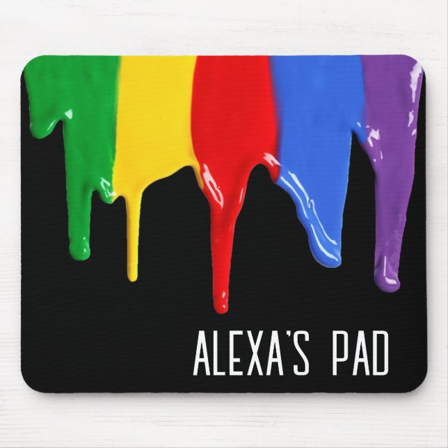 Rainbow Paints Drips with Personal Name Mouse Pad (Front)