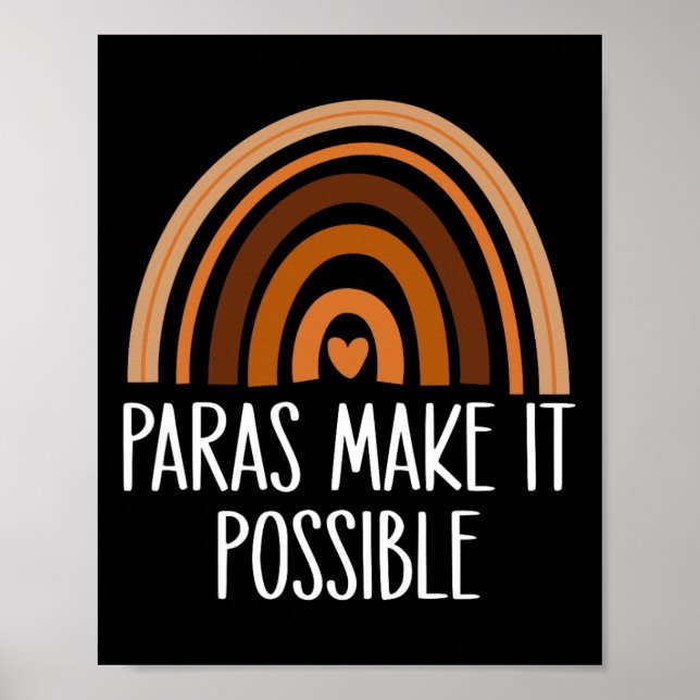 Rainbow Paras Make It Possible Paraprofessional Pa Poster (Front)