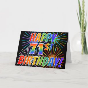 Rainbow Pattern "HAPPY 71ST BIRTHDAY!" + Fireworks Card