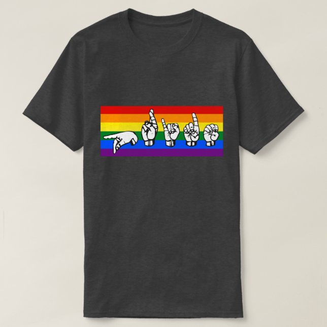 Rainbow Pride American Sign Language LGBTQ+ T-Shirt (Design Front)