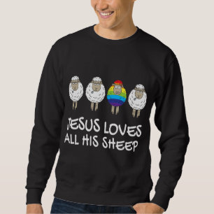 Rainbow Pride Gay Christian LGBTQ+ Jesus Loves All Sweatshirt