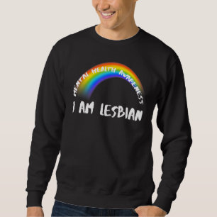 Rainbow Pride Lgbtq I Am Lesbian Sweatshirt