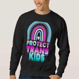 Rainbow Protect Trans Kids Transgender Pride Month Sweatshirt