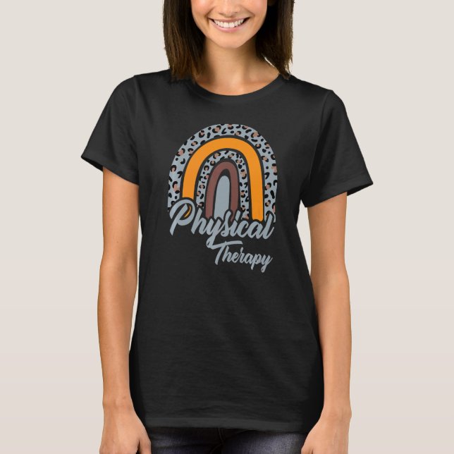 Rainbow PT PTA Therapy Physical Therapist   T-Shirt (Front)