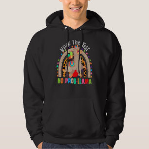 Rainbow Rock The Test No Prob Llama Teacher Testin Hoodie