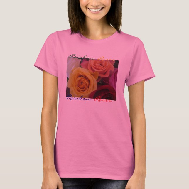 Rainbow Roses T-Shirt (Front)