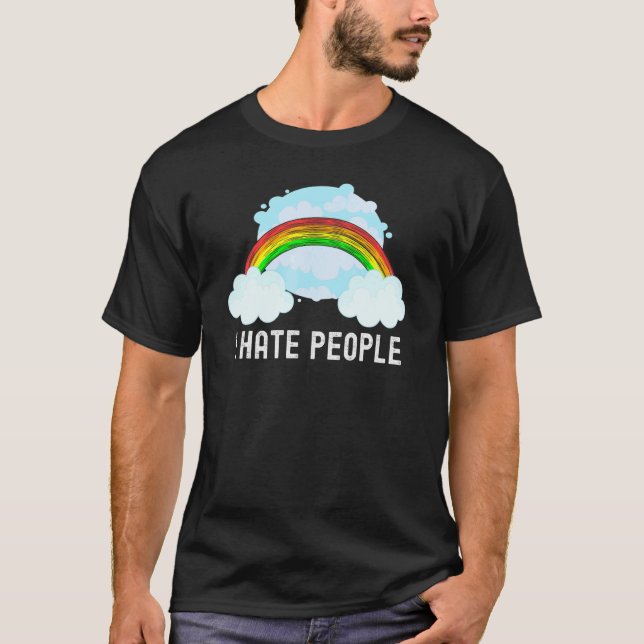 Rainbow Sarcastic I Hate People T-Shirt (Front)