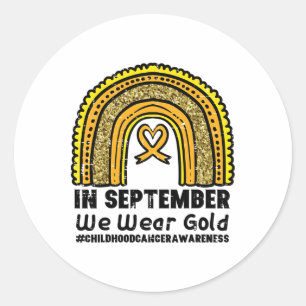 Rainbow September We Wear Gold Childhood Cancer Aw Classic Round Sticker