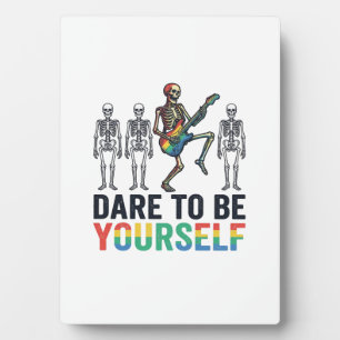 Rainbow Skeleton Dare to Be Yourself Vector Design Plaque