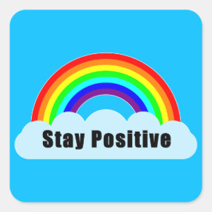 RAINBOW - Stay Positive Square Sticker